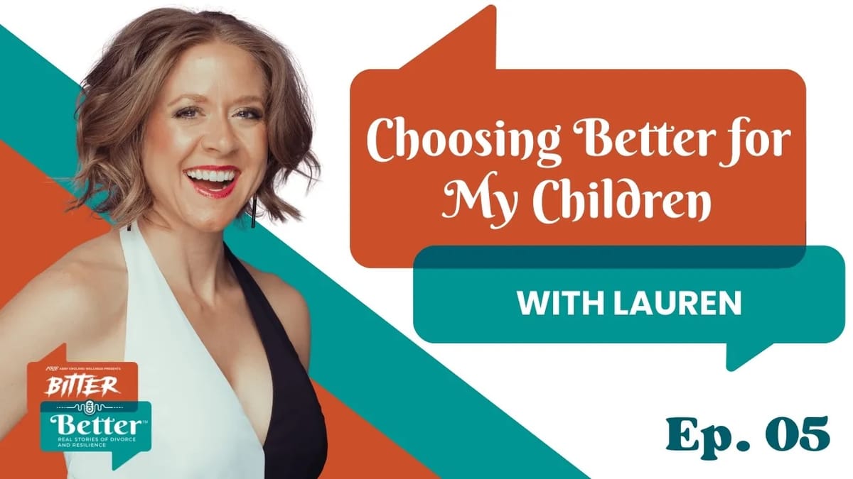 Ep. 5 - Highschool Sweethearts to High-Conflict Divorce